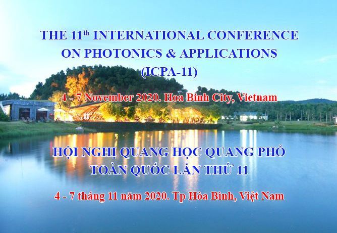 The 11th international conference on photonics and applications (ICPA-11) và Hội nghị quang học quang phổ toàn quốc lần thứ 11