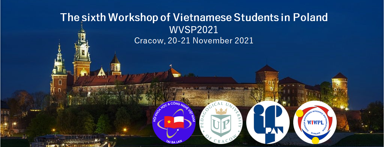 The sixth Workshop of Vietnamese Students in Poland (WVSP2021)